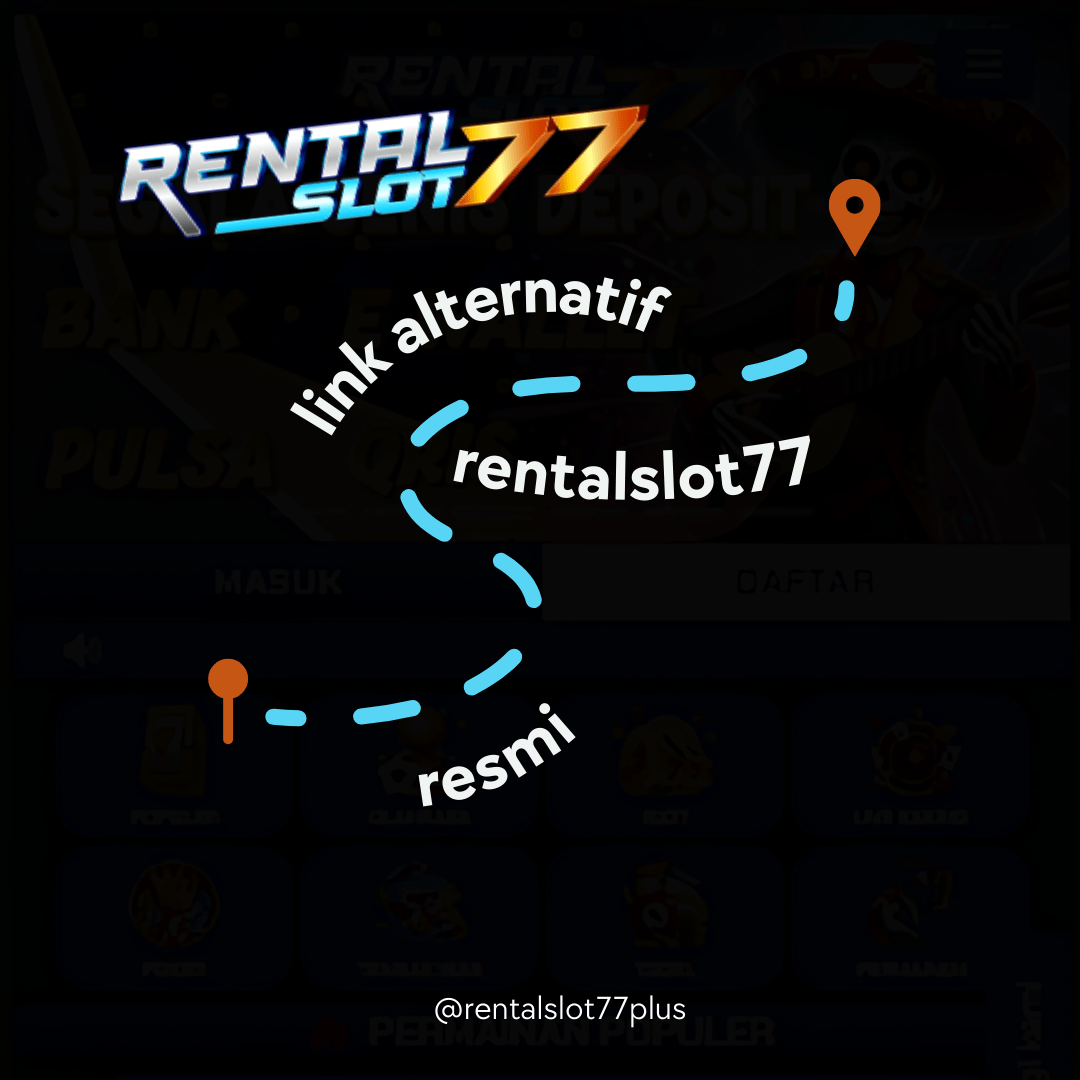 View Link Alternatif Rentalslot77 - Akses Cepat ke Slot Online Terpercaya